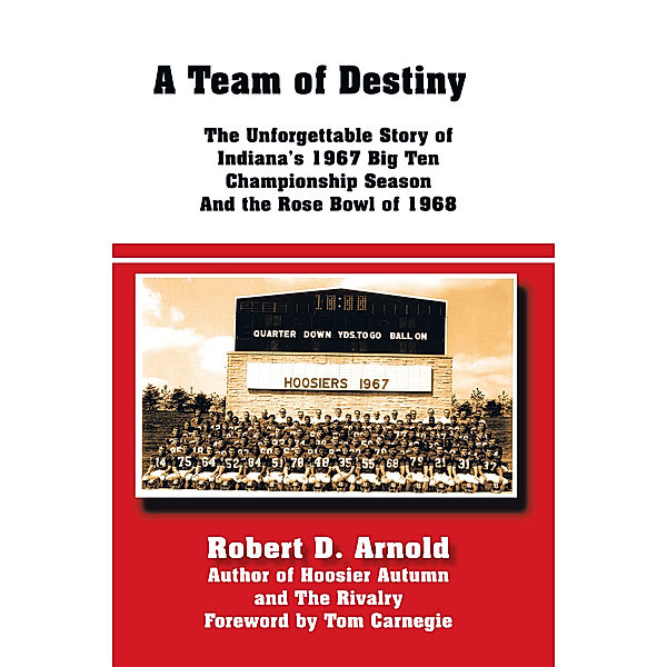 A Team of Destiny, Robert D. Arnold