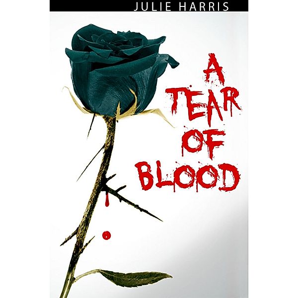 A Tear of Blood, Julie Harris