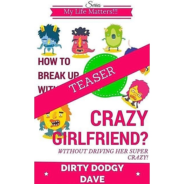 A Teaser For Dirty Dodgy Dave's Funny Book On Breakup! Self-Help Cum Comedy!, Dirty Dodgy Dave