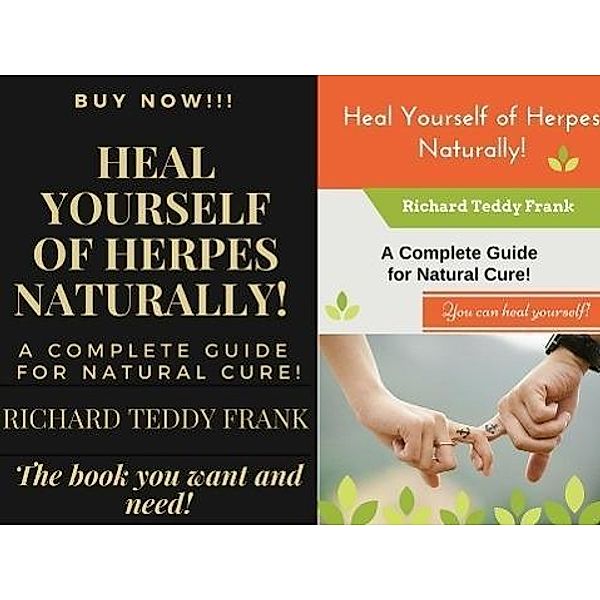 A Teaser For Heal Yourself of Herpes Naturally! A Complete Guide for Natural Cure!, Richard Teddy Frank