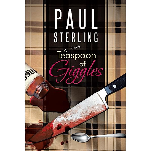 A Teaspoon of Giggles, Paul Sterling