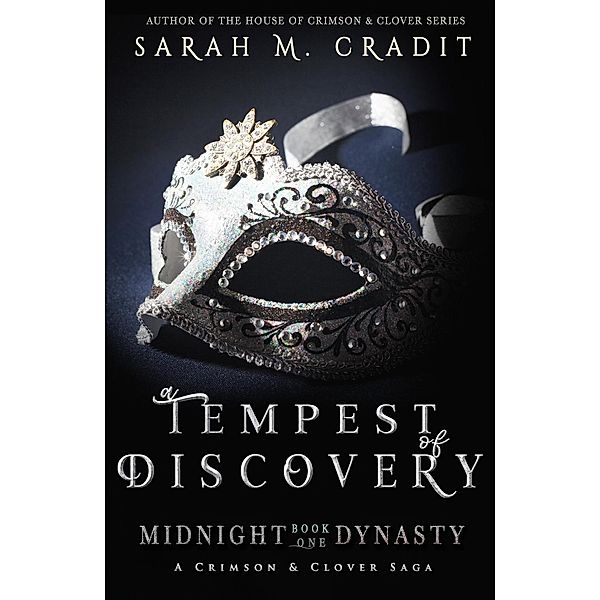 A Tempest of Discovery (Midnight Dynasty, #1) / Midnight Dynasty, Sarah M. Cradit