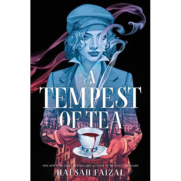 A Tempest of Tea / Blood and Tea, Hafsah Faizal