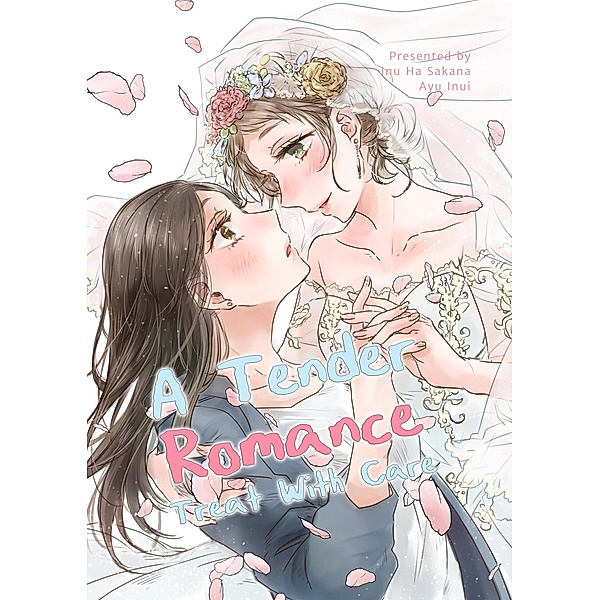 A Tender Romance Treat With Care, Ayu Inui