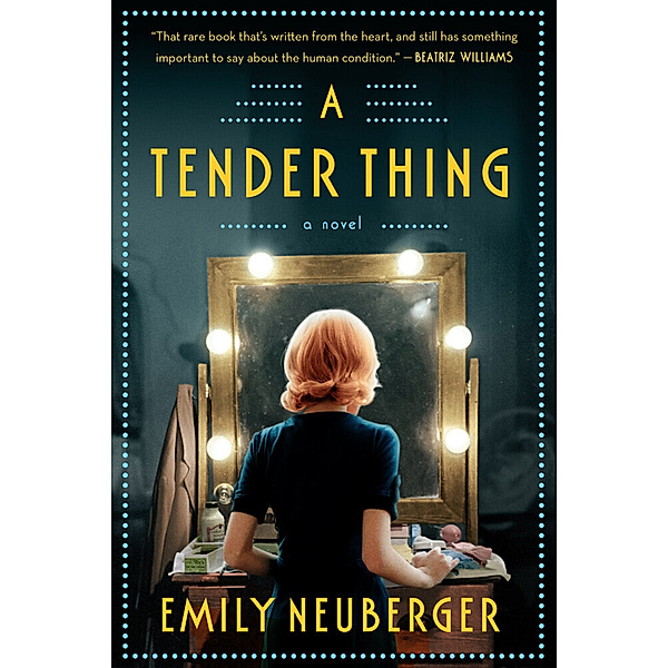 A Tender Thing, Emily Neuberger