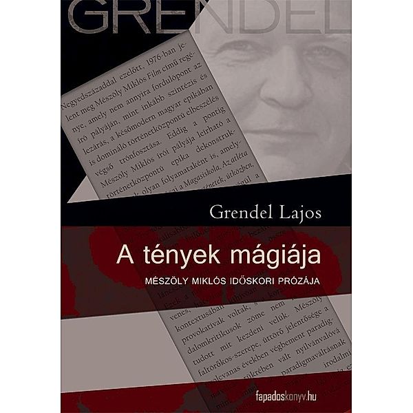 A tények mágiája, Lajos Grendel