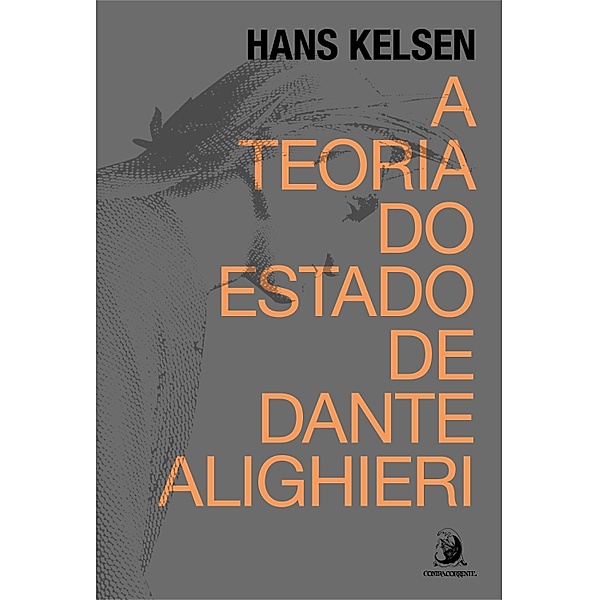 A teoria do Estado de Dante Alighieri, Hans Kelsen