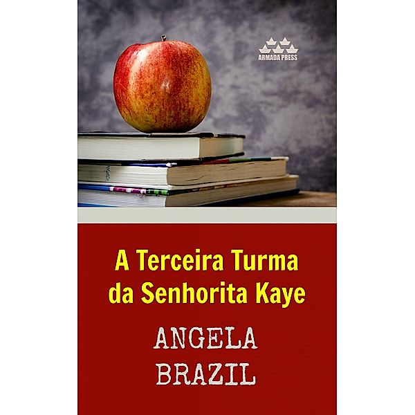 A Terceira Turma da Senhorita Kaye, Angela Brazil