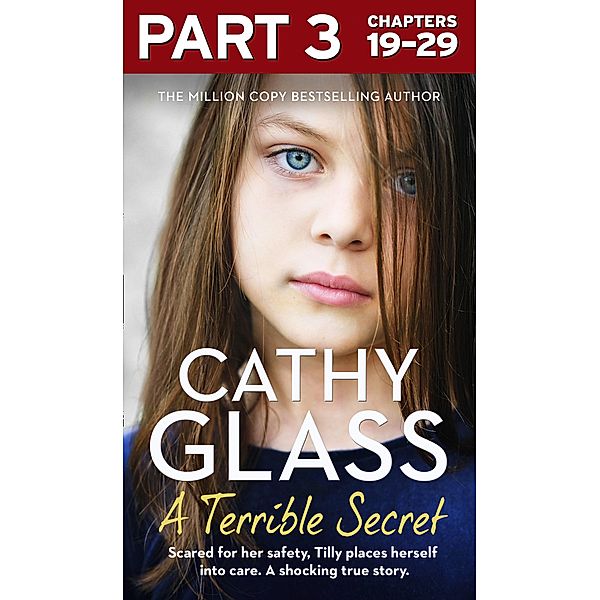 A Terrible Secret: Part 3 of 3, Cathy Glass