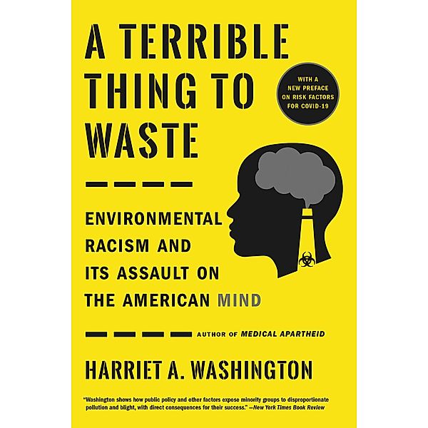 A Terrible Thing to Waste, Harriet A. Washington