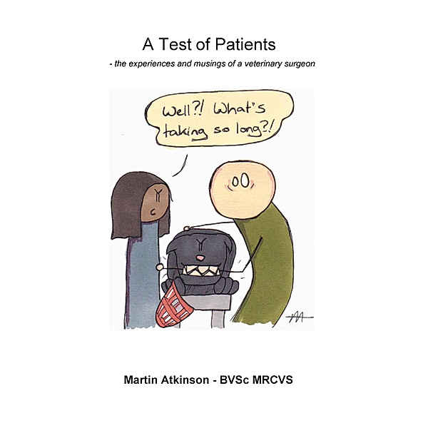 A Test of Patients, Martin Atkinson