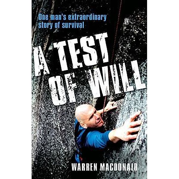 A Test of Will, Warren Macdonald