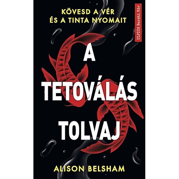 A tetoválás tolvaj, Alison Belsham