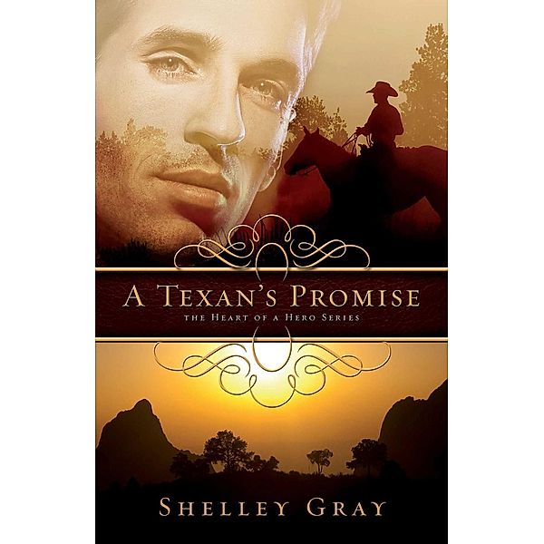 A Texan's Promise / Abingdon Fiction, Shelley Gray