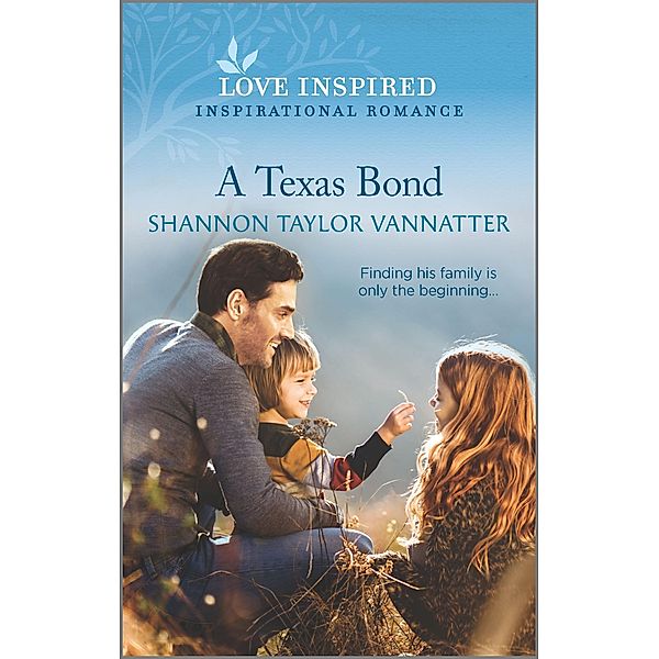 A Texas Bond / Hill Country Cowboys Bd.3, Shannon Taylor Vannatter