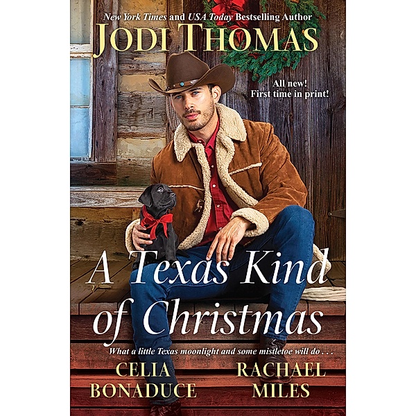 A Texas Kind of Christmas, Jodi Thomas, Celia Bonaduce, Rachael Miles