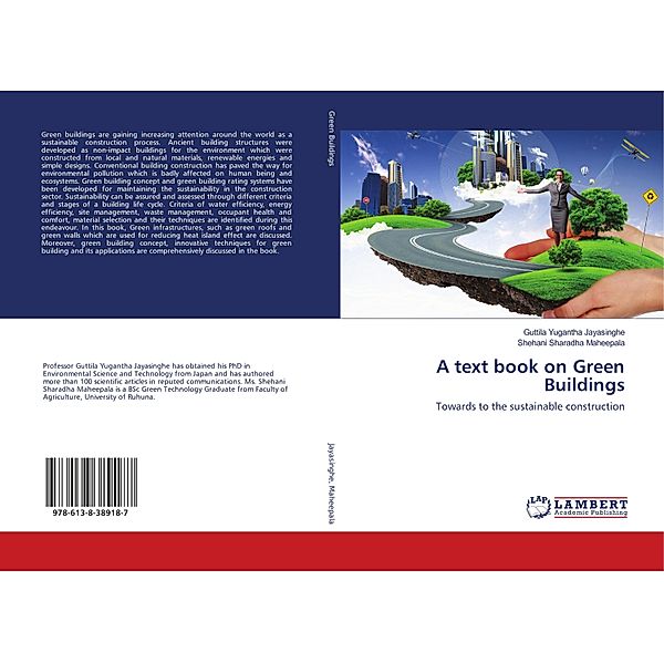 A text book on Green Buildings, Guttila Yugantha Jayasinghe, Shehani Sharadha Maheepala