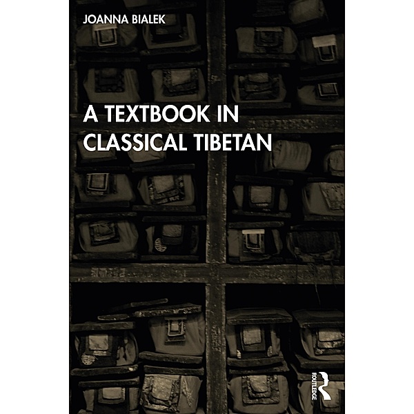 A Textbook in Classical Tibetan, Joanna Bialek