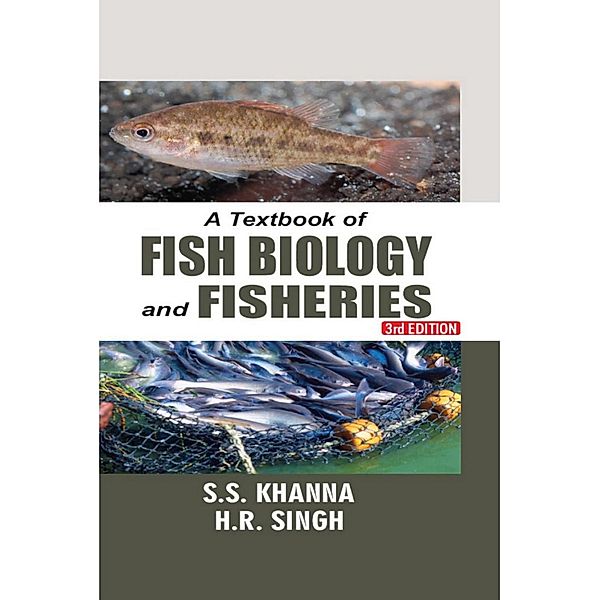 A Textbook Of Fish Biology And Fisheries, S. S. Khanna, H. R. Singh