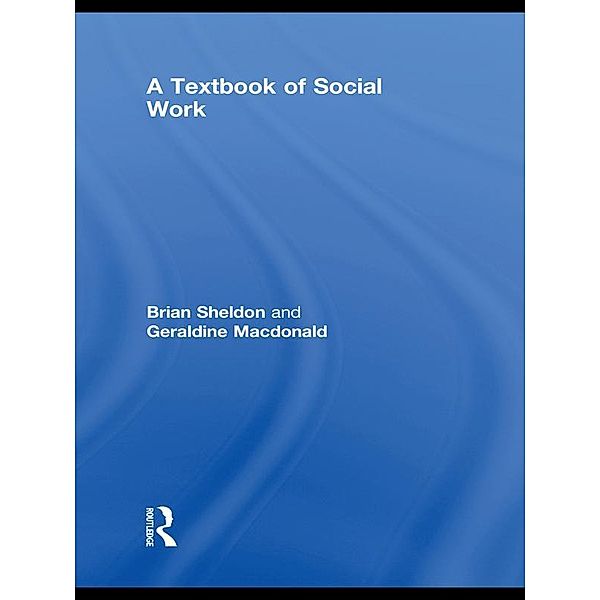 A Textbook of Social Work, Brian Sheldon, Geraldine Macdonald
