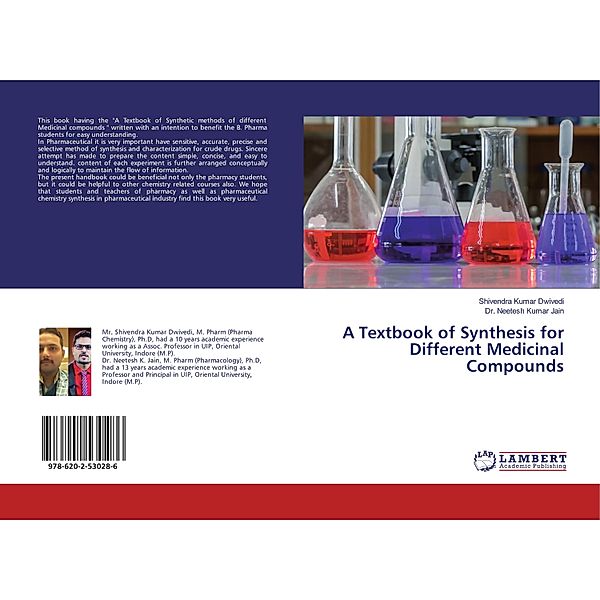 A Textbook of Synthesis for Different Medicinal Compounds, Shivendra Kumar Dwivedi, Neetesh K. Jain