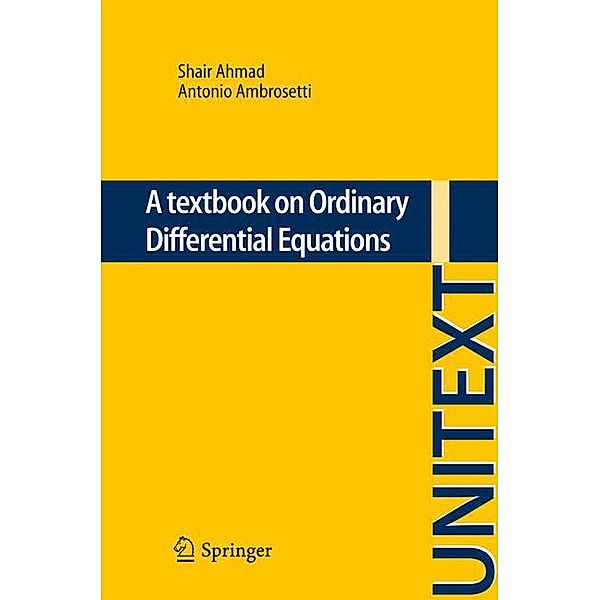 A textbook on Ordinary Differential Equations, Shair Ahmad, Antonio Ambrosetti
