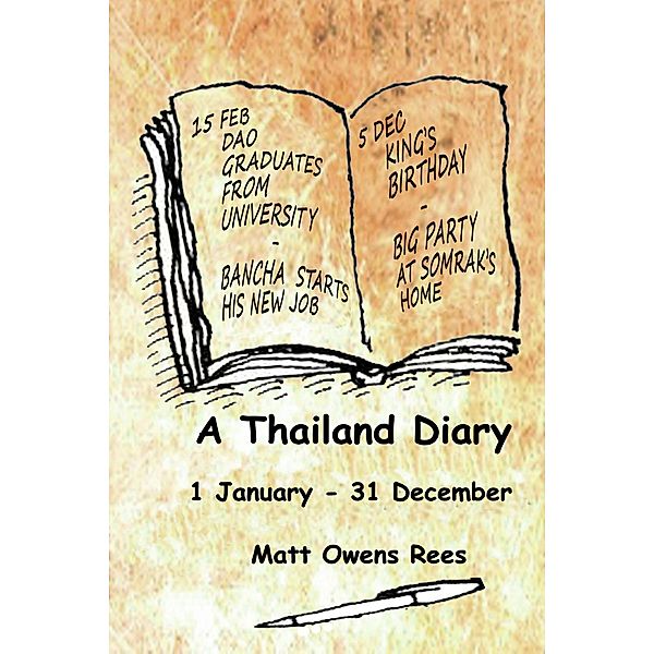 A Thailand Diary / A Thailand Diary, Matt Owens Rees