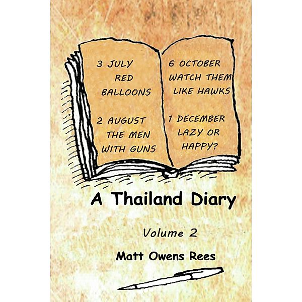 A Thailand Diary: Volume 2 / A Thailand Diary, Matt Owens Rees