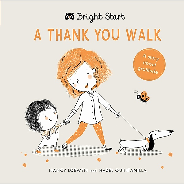 A Thank You Walk / Bright Start, Nancy Loewen