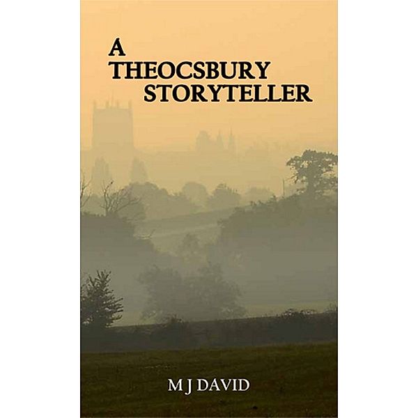 A Theocsbury Storyteller, MJ David