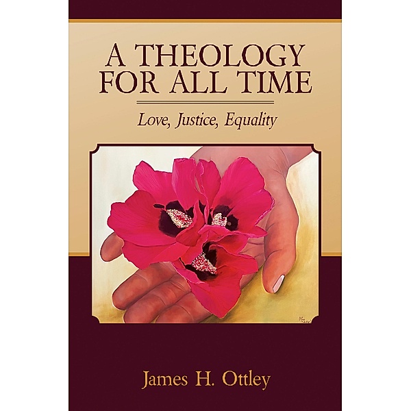 A Theology for All Time, James H. Ottley