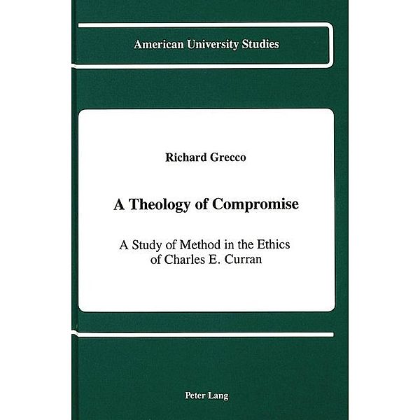 A Theology of Compromise, Richard Grecco