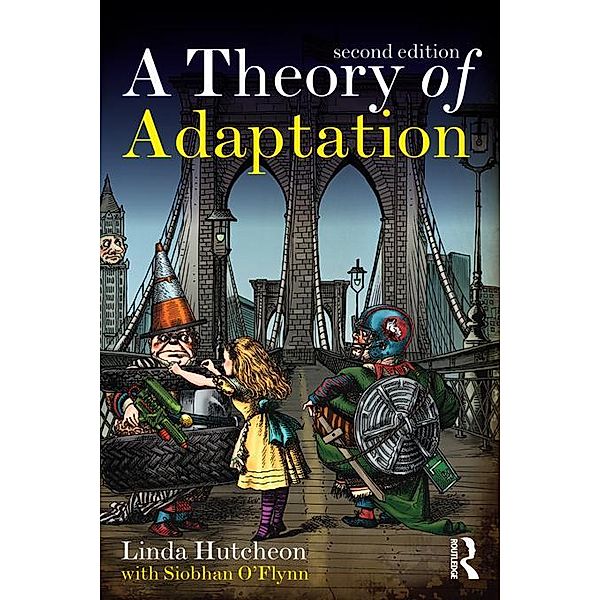 A Theory of Adaptation, Linda Hutcheon