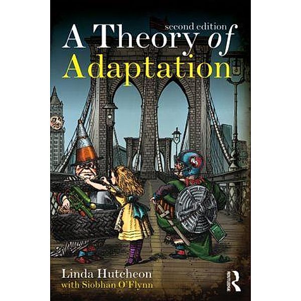 A Theory of Adaptation, Linda Hutcheon