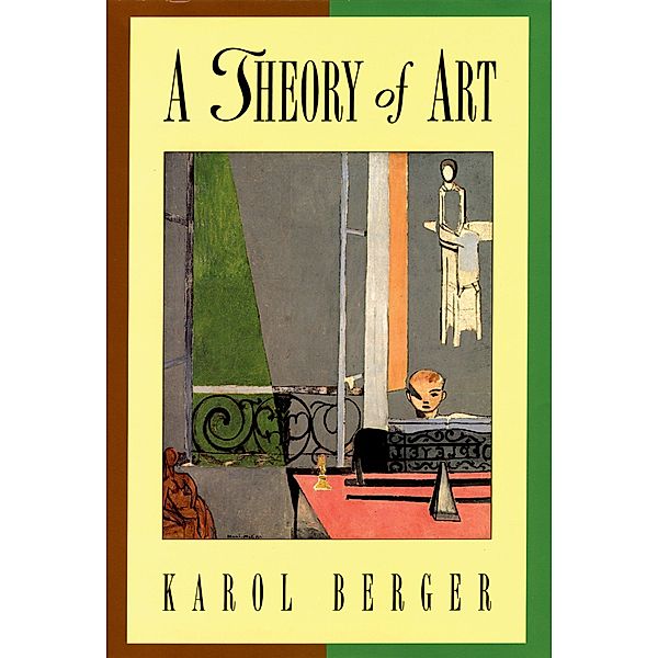 A Theory of Art, Karol Berger