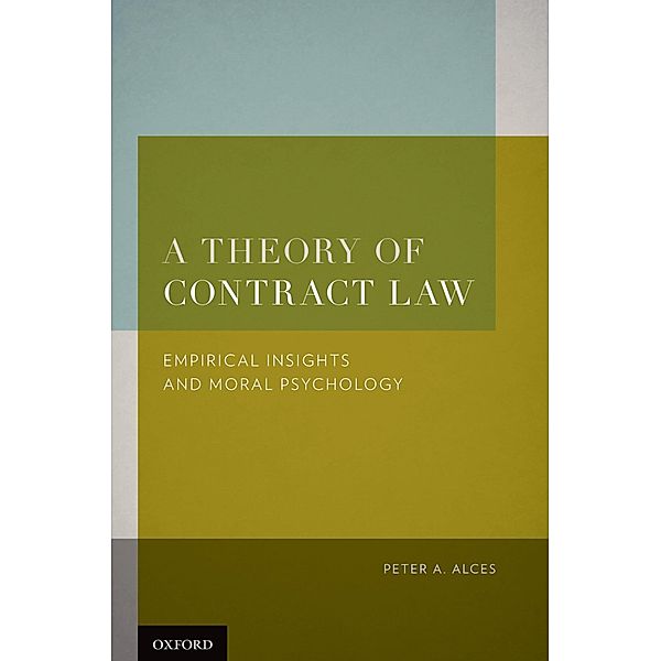 A Theory of Contract Law, Peter A. Alces