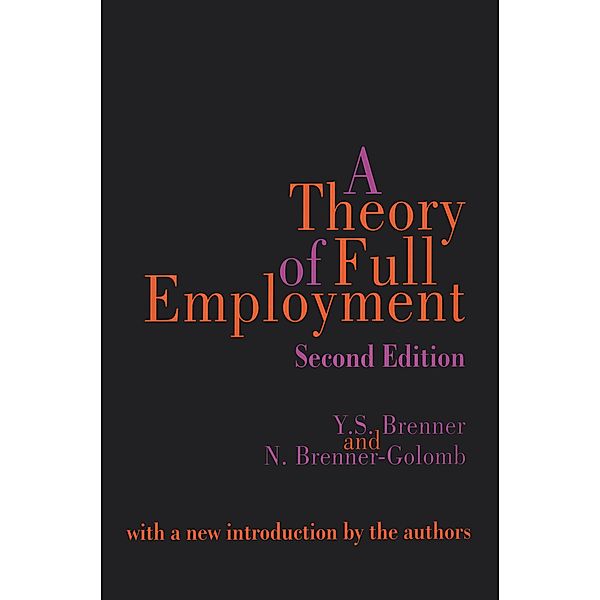 A Theory of Full Employment, Nancy Brenner-Golomb