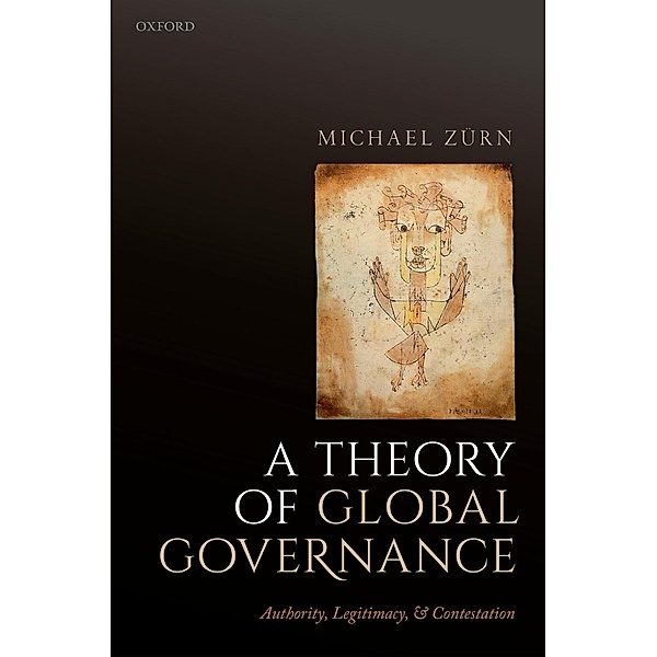 A Theory of Global Governance, Michael Zürn