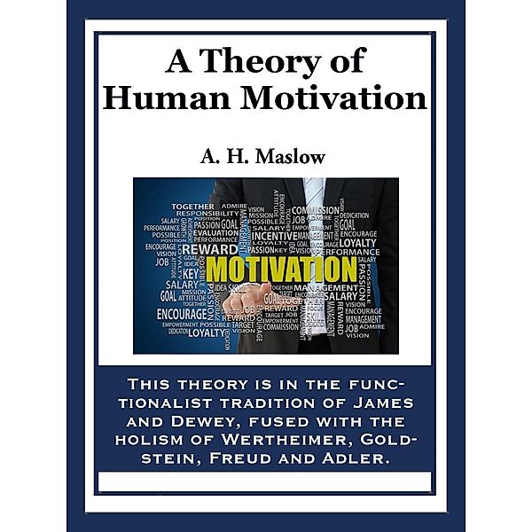 A Theory of Human Motivation / Sublime Books, Abraham H. Maslow