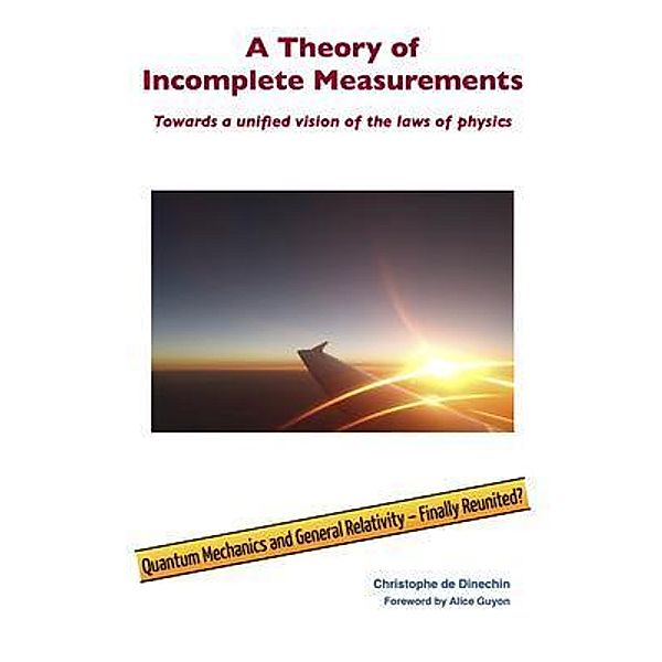A theory of incomplete measurements, Christophe de Dinechin