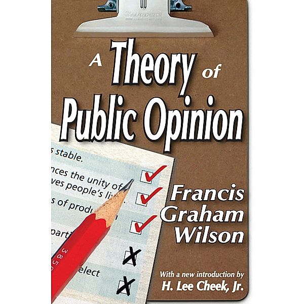 A Theory of Public Opinion, Francis Wilson