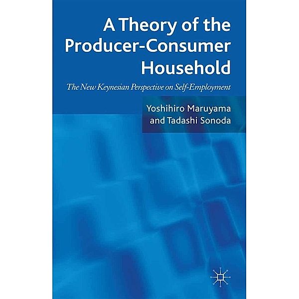 A Theory of the Producer-Consumer Household, Yoshihiro Maruyama, Tadashi Sonoda