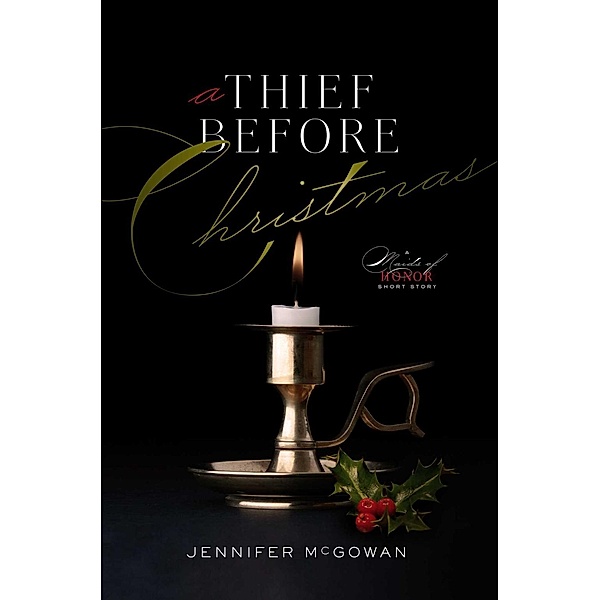 A Thief Before Christmas, Jennifer McGowan