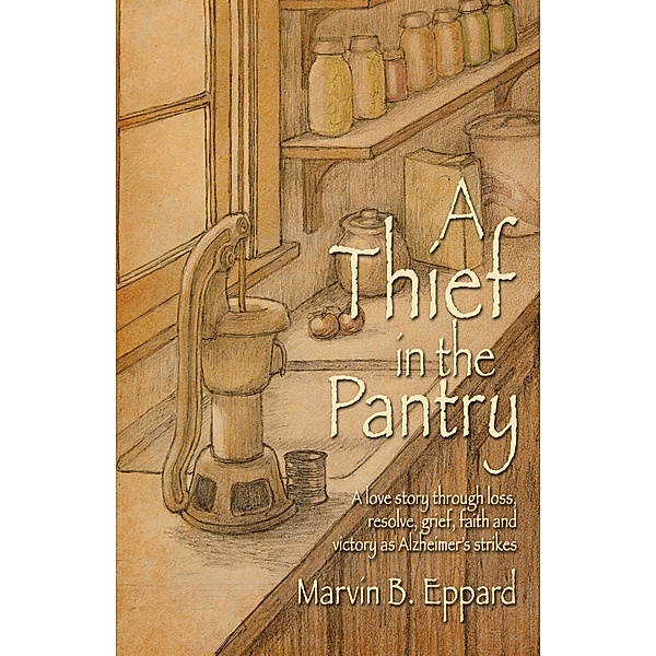 A Thief in the Pantry, Marvin B. Eppard
