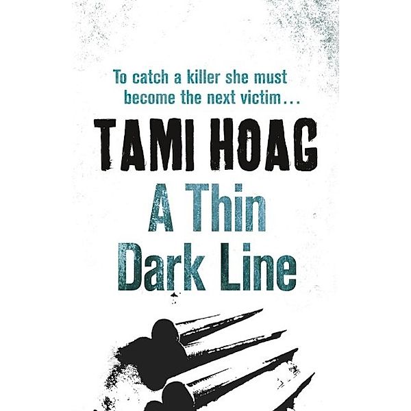 A Thin Dark Line / Broussard and Fourcade, Tami Hoag