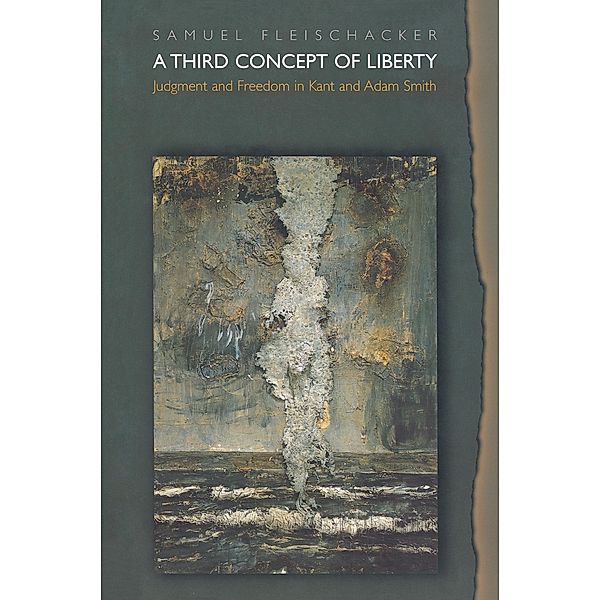 A Third Concept of Liberty, Samuel Fleischacker