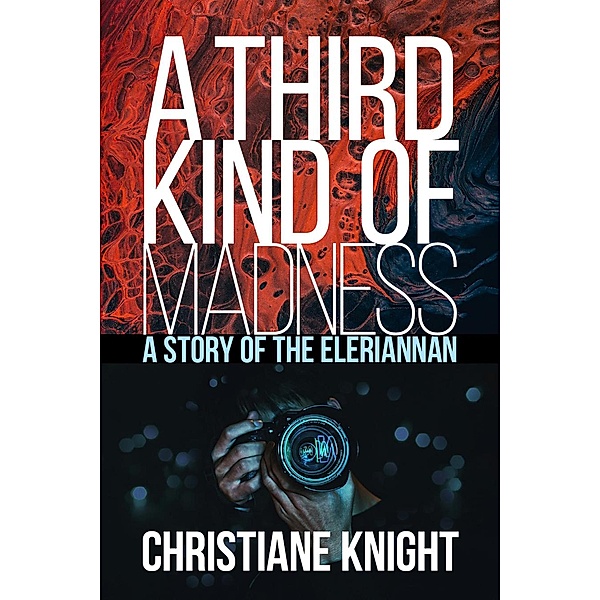 A Third Kind of Madness, Christiane Knight