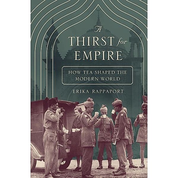 A Thirst for Empire, Erika Rappaport