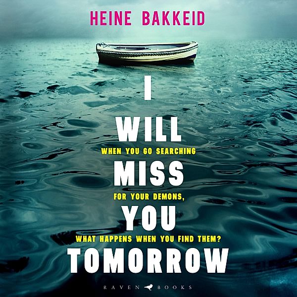 A Thorkild Aske Mystery - I Will Miss You Tomorrow, Heine Bakkeid