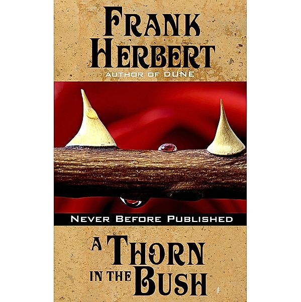 A Thorn in the Bush, Frank Herbert